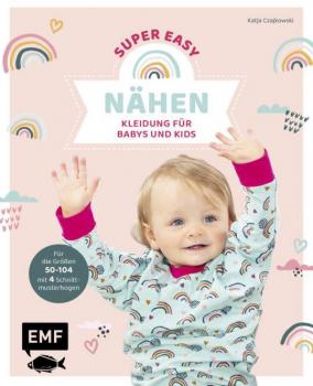 Buch Nähen Super Easy - Kleidung für Babys und Kids